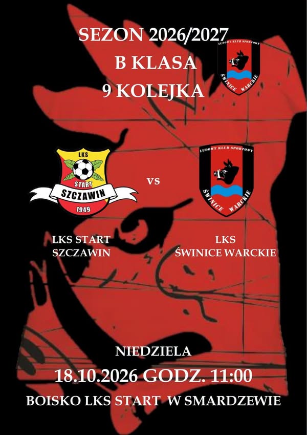 Plakat meczu Start Szczawin – LKS Świnice Warckie, 18 października o 11:00 – zdjęcie 1